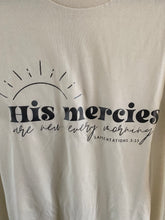 Load image into Gallery viewer, His Mercies T-shirt

