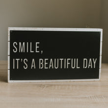 Load image into Gallery viewer, Smile Beautiful Day Wall Art
