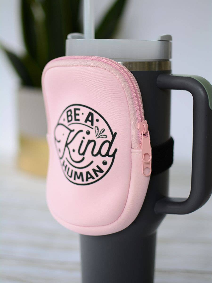 Be a KIND Human Water bottle Tumbler pouch organizer