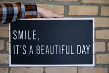 Load image into Gallery viewer, Smile Beautiful Day Wall Art
