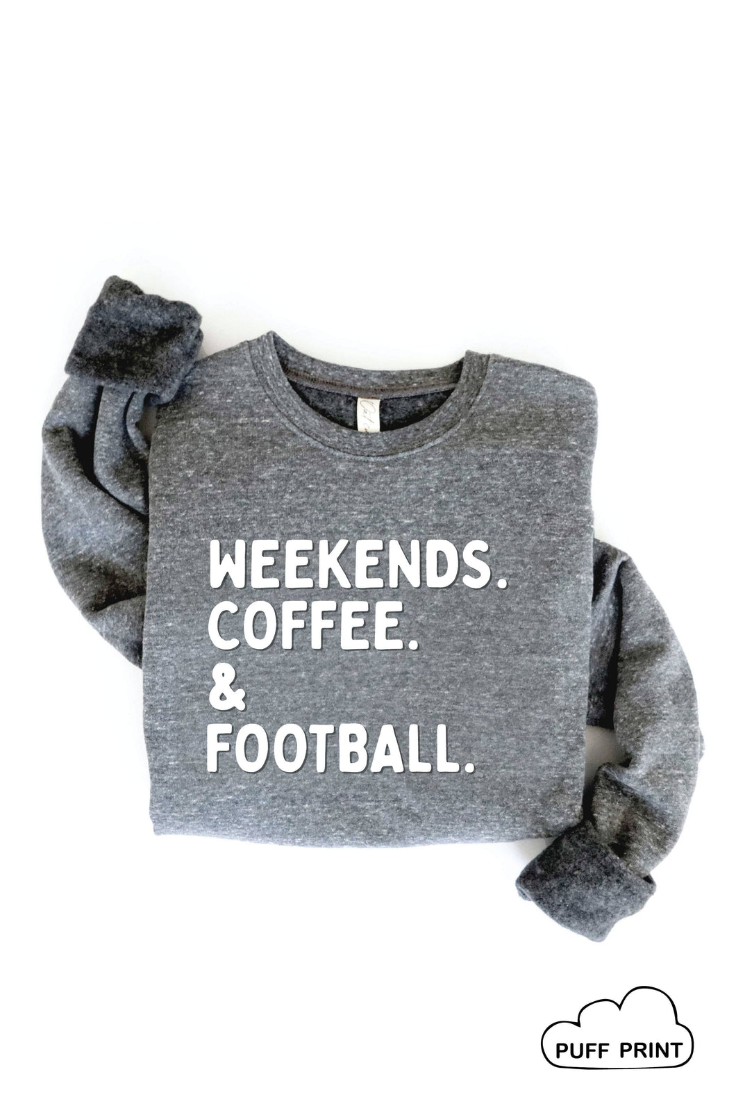 WEEKENDS COFFEE FOOTBALL  PUFF Graphic Sweatshirt