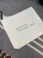 Load image into Gallery viewer, Favorite Things Canvas Zip Pouch
