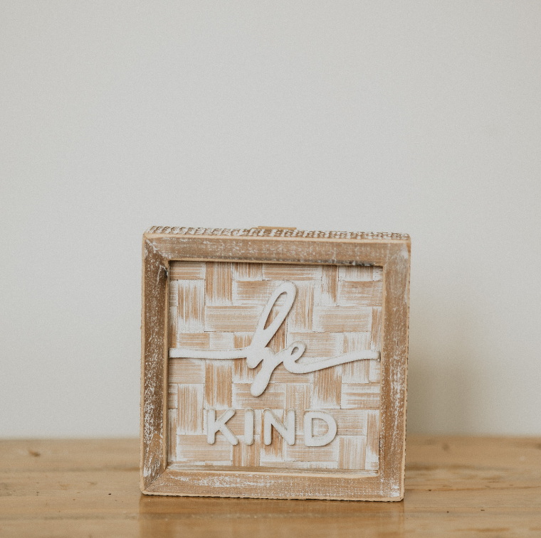 Be Kind 6x6 wood sign