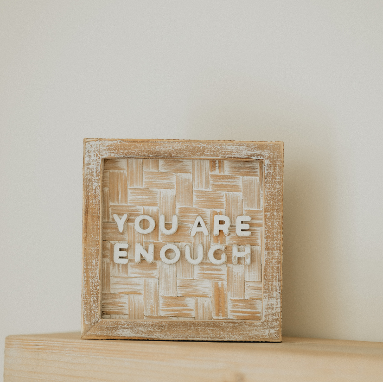 You are enough 6x6 wood sign